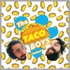 The Taco Boys Podcast artwork