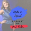 Make An Impact Podcast artwork