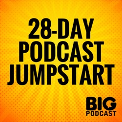 Day 19 - Your Podcasting Goals