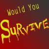 Would You Survive? artwork