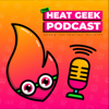 Heat Geek Podcast - Heat Geek