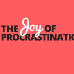 Ep081: Procrastination Envy