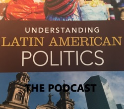 Episode 74: Inside The Latin Americanist