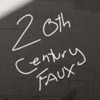 20th Century Faux: The Podcast artwork