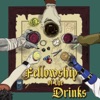 Fellowship Of The Drinks artwork