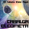 Cabalga El Cometa