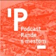Rande s mestom – podcast nielen o dejinách Bratislavy
