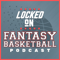Locked On Fantasy Basketball