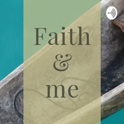Faith&me