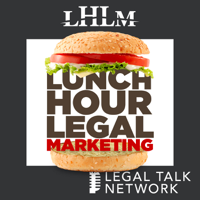 Lunch Hour Legal Marketing podcast