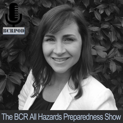 The BCR All Hazards Preparedness Show The BCR All Hazards Preparedness Show