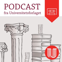 Guri Rosén og Jarle Trondal om EU - Podcast fra Universitetsforlaget