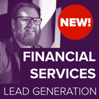 Lead Generation For Financial Services podcast