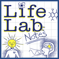 LifeLabNotes podcast