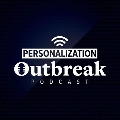 Personalization Outbreak Personalization Outbreak