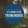 It's Going To Be Tremendous - Global Optimism Podcast artwork