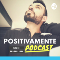Positivamente podcast