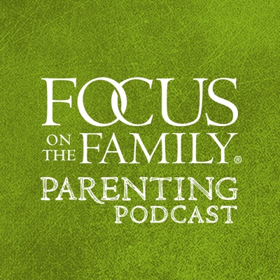 Focus on Parenting Podcast Focus on Parenting Podcast