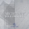 Architect Your Own Life artwork