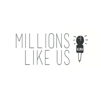 Millions Like Us podcast