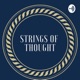 Strings Of Thought- Episode 5: Martin Vishnick