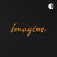 Imagine