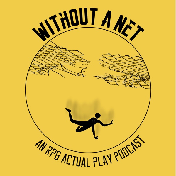 Without A Net Podcast Artwork