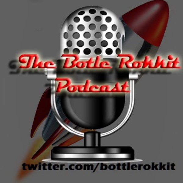 Bottle Rokkit's Podcast Artwork