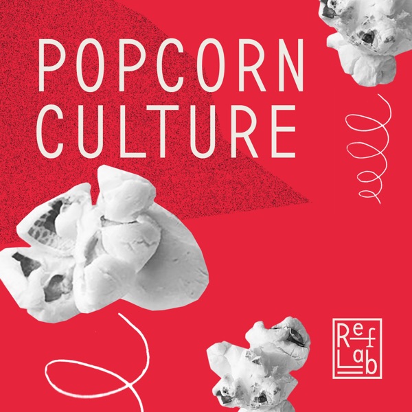 Popcorn Culture: ein RefLab-Podcast banner backdrop