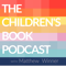 The Children's Book Podcast