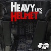 Heavy Lies the Helmet artwork
