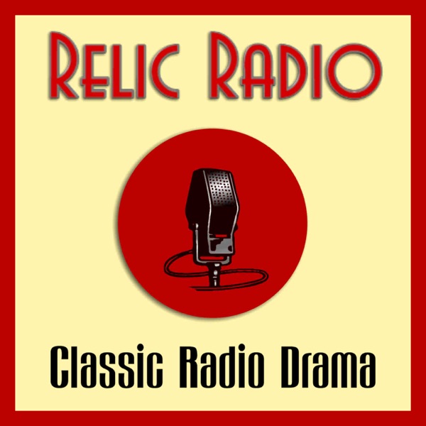 The Relic Radio Show (old time radio) image