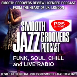Smooth Groovers Podcast Season 13-Licensed-Episode S13-5