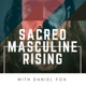 Sacred Masculine Rising Podcast