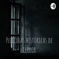 Películas históricas de terror