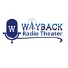 Wayback Radio Theater Podcast artwork