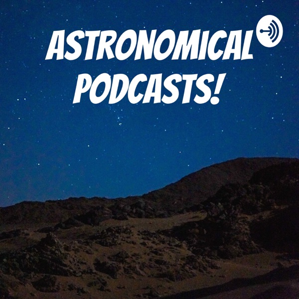 Astronomical Podcasts! Artwork