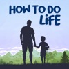 How To Do Life by Lev artwork
