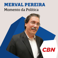 Momento da Política - Merval Pereira podcast