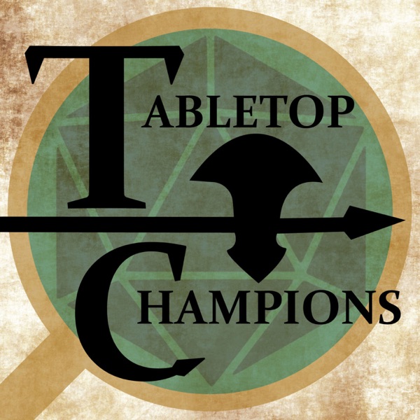 Tabletop Champions - Real Play D&D 5E (DND 5e)