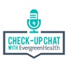 Check-up Chat with EvergreenHealth artwork