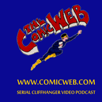 ComicWeb Serial Cliffhanger Theater podcast