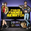 Force Friends Rewatch artwork