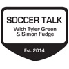 Soccer Talk with Tyler Green and Simon Fudge artwork
