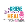 Grieve Love Heal artwork