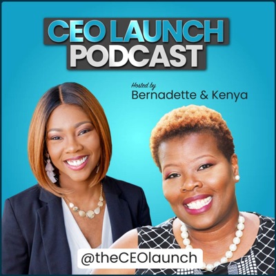 The CEO Launch Podcast The CEO Launch Podcast