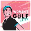 Women's Golf Extra Podcast artwork