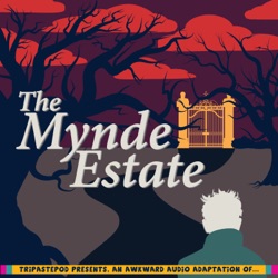 MyndeEstate - ChapterThree - The Unsettled