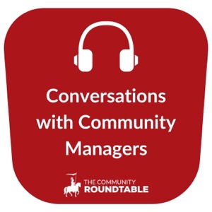 Conversations with Community Managers