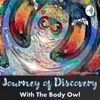 Journey of Discovery with The Body Owl artwork